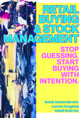 Retail Buying & Stock Management — Stop Guessing. Start Buying with Intention