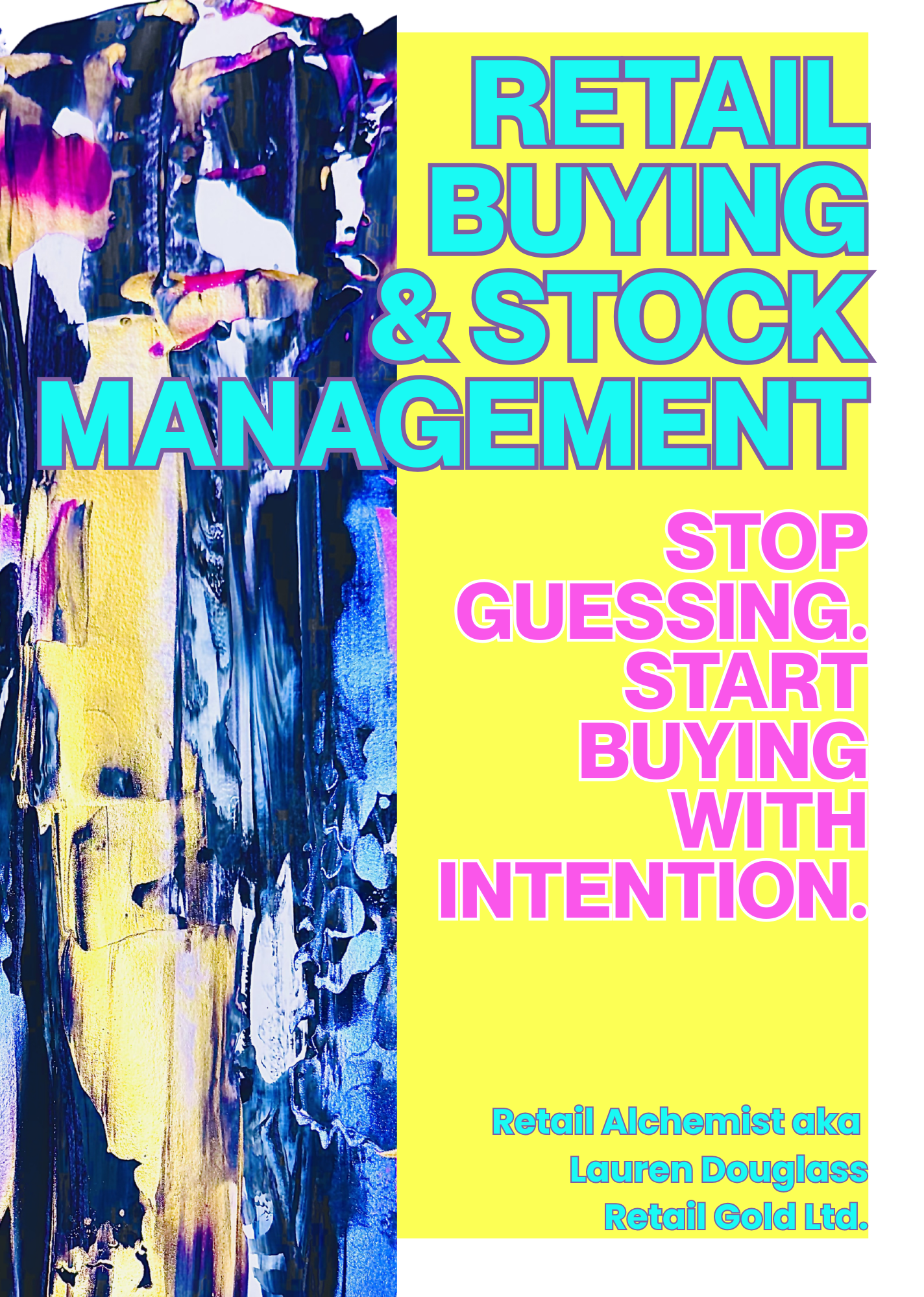 Retail Buying & Stock Management — Stop Guessing. Start Buying with Intention