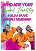 Who Are You? The Brand Identity Workbook